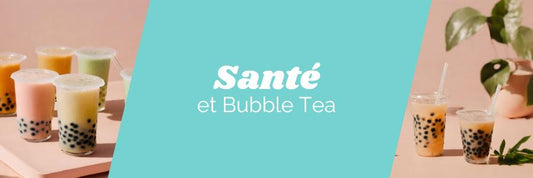 Santé et Bien-être avec le Bubble Tea : Plongez dans une Bouffée de Fraîcheur Équilibrée