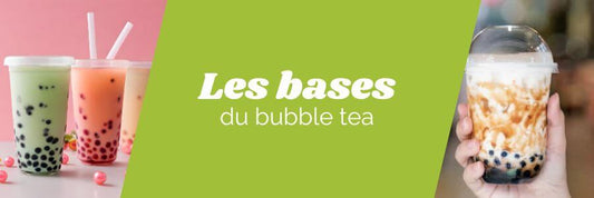 Bubble Tea : Les bases à connaître pour débutants