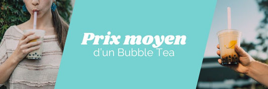 Quel est le prix moyen d'un bubble tea ?